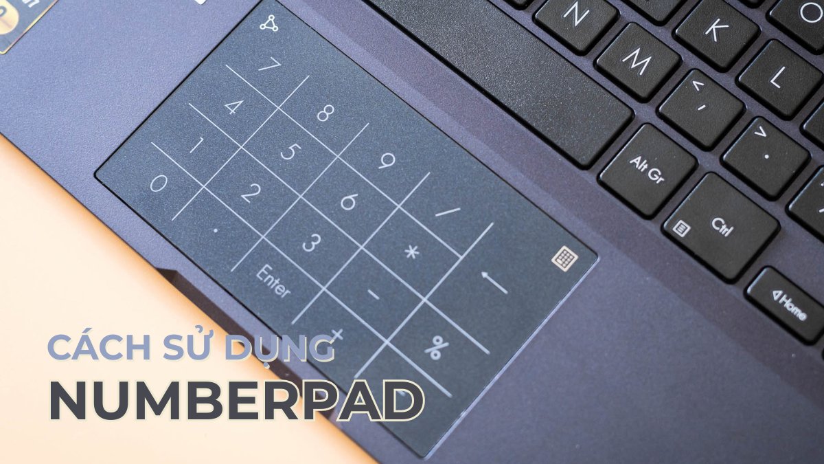 NumberPad là gì? Cách sử dụng NumberPad trên máy tính