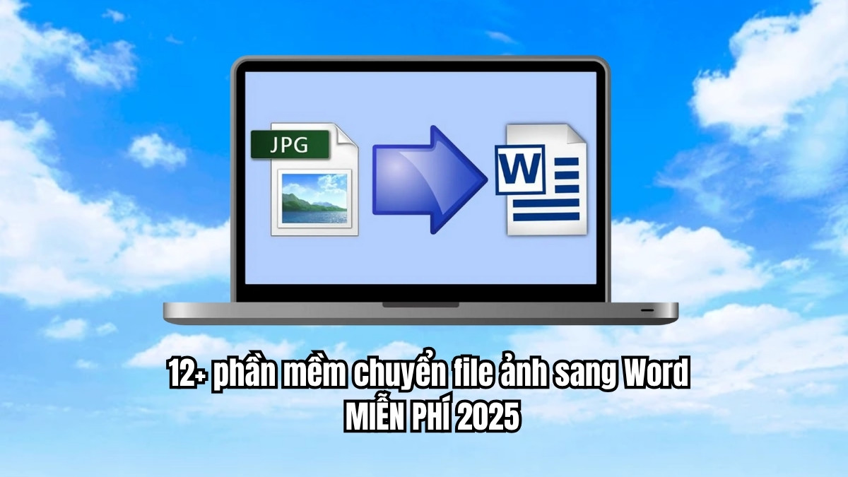 12+ phần mềm chuyển file ảnh sang Word miễn phí 2025