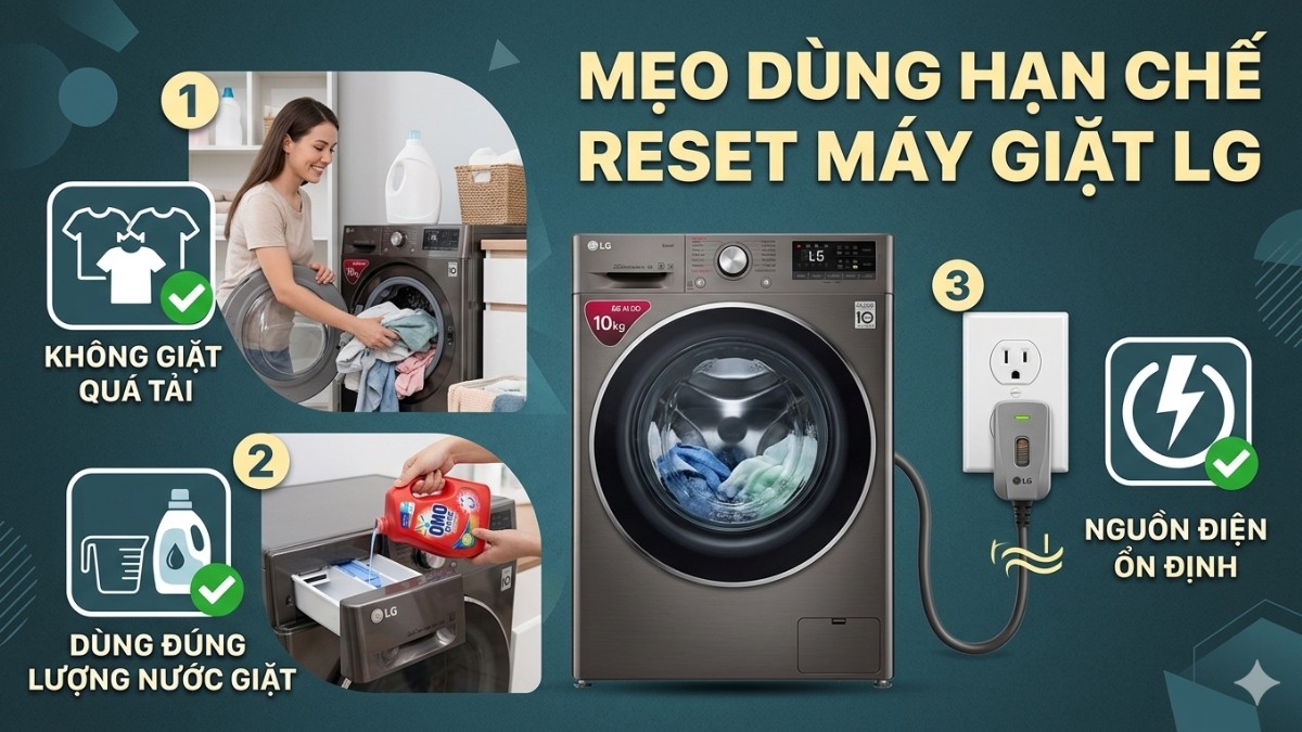 Mẹo sử dụng giúp hạn chế phải reset máy giặt LG