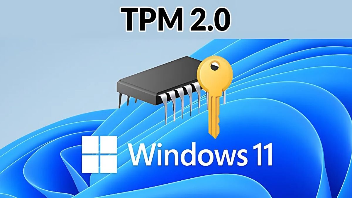Microsoft yêu cầu TPM 2.0