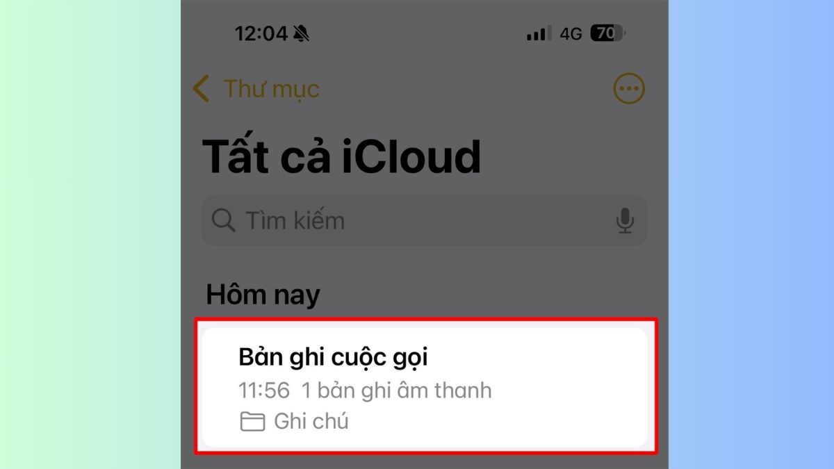 Chọn bản ghi âm cuộc gọi để nghe lại