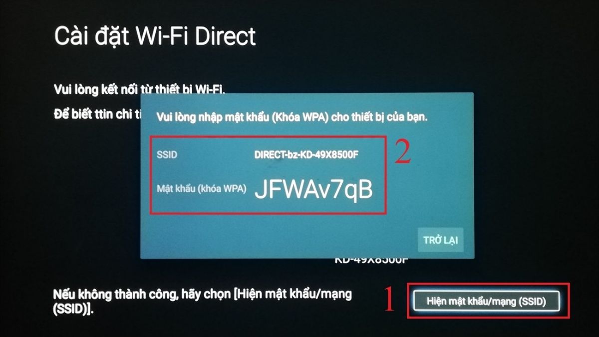 Chọn Hiển thị mật khẩu/mạng (SSID) khi kết nối điện thoại với Tivi không thành công
