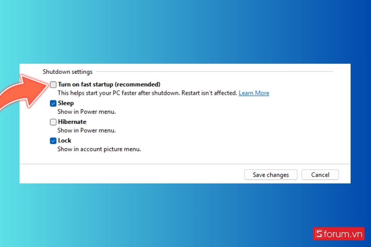 Tắt chế độ khởi động nhanh để hạn chế lỗi laptop bị đen màn hình bước 5 (Hình minh họa)