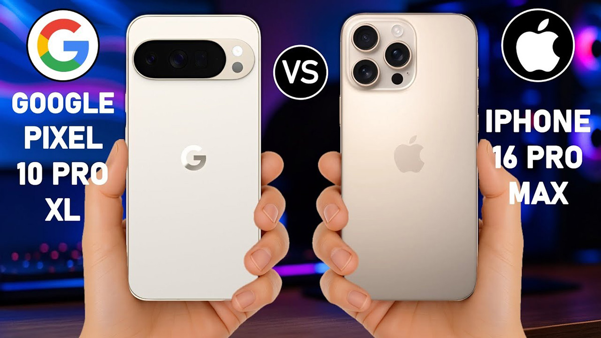 So sánh Google Pixel 10 Pro XL vs iPhone 16 Pro Max: Flagship nào phù hợp với bạn?