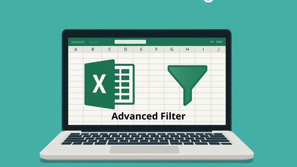 Advanced Filter trong Excel