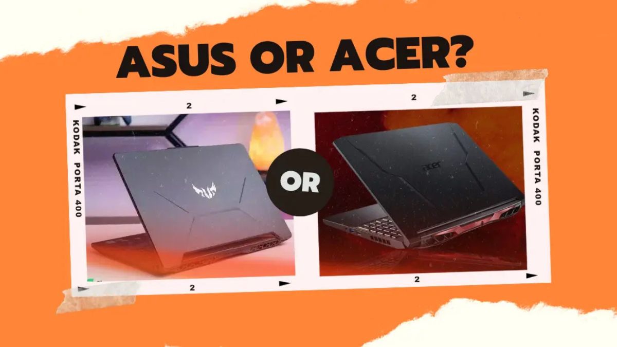So sánh Asus và Acer, hãng nào tốt, gợi ý lựa chọn phù hợp?