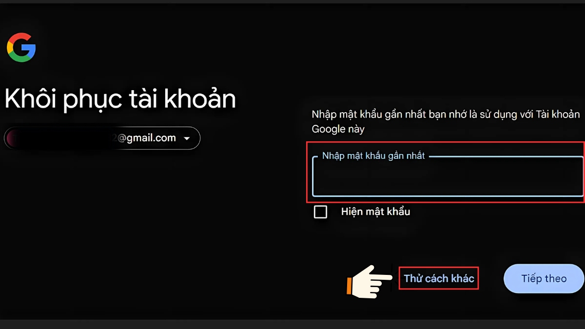 Cách lấy lại mật khẩu Gmail khi không còn số điện thoại và email khôi phục 2