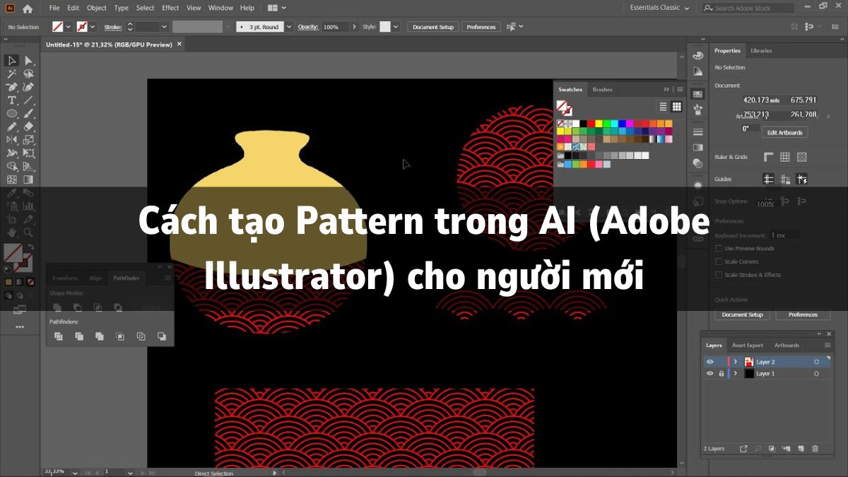 Hướng dẫn thiết kế Pattern trên Adobe Illustrator cho người bắt đầu