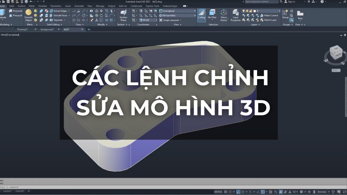 Các lệnh chỉnh sửa mô hình 3D trong AutoCAD