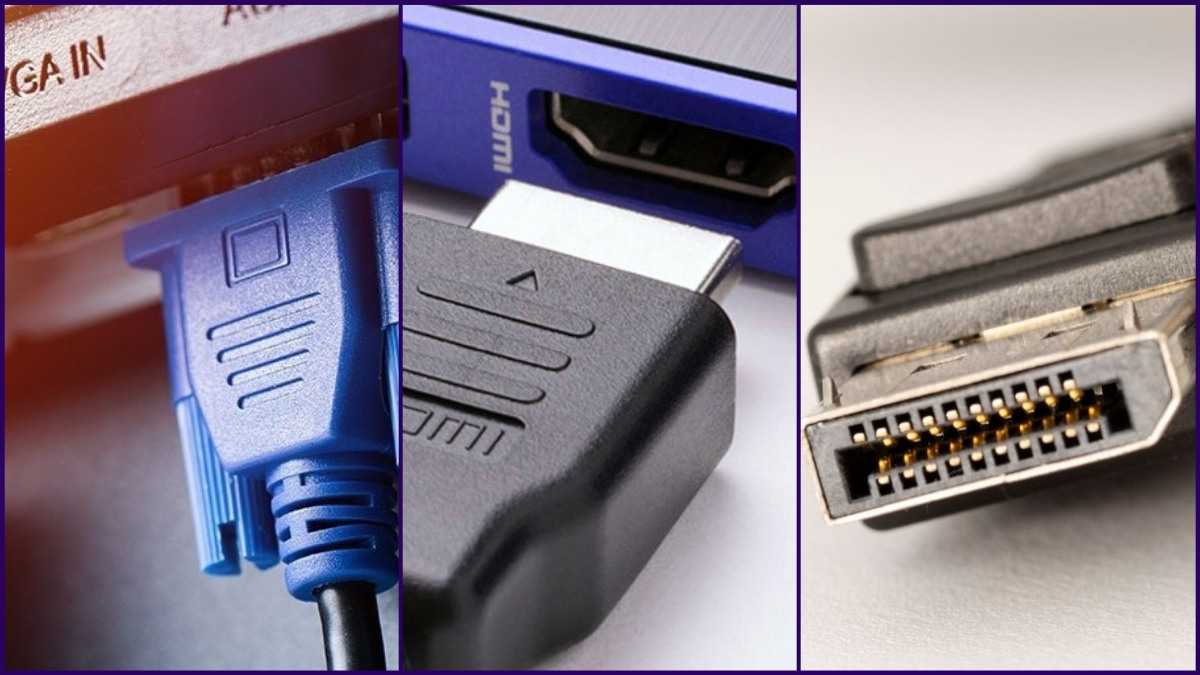 So sánh cổng VGA với HDMI và DisplayPort