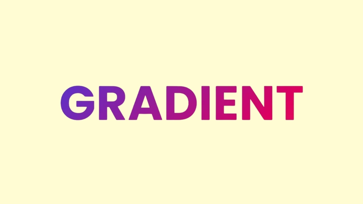 Gradient text giúp tăng hiệu ứng thị giác