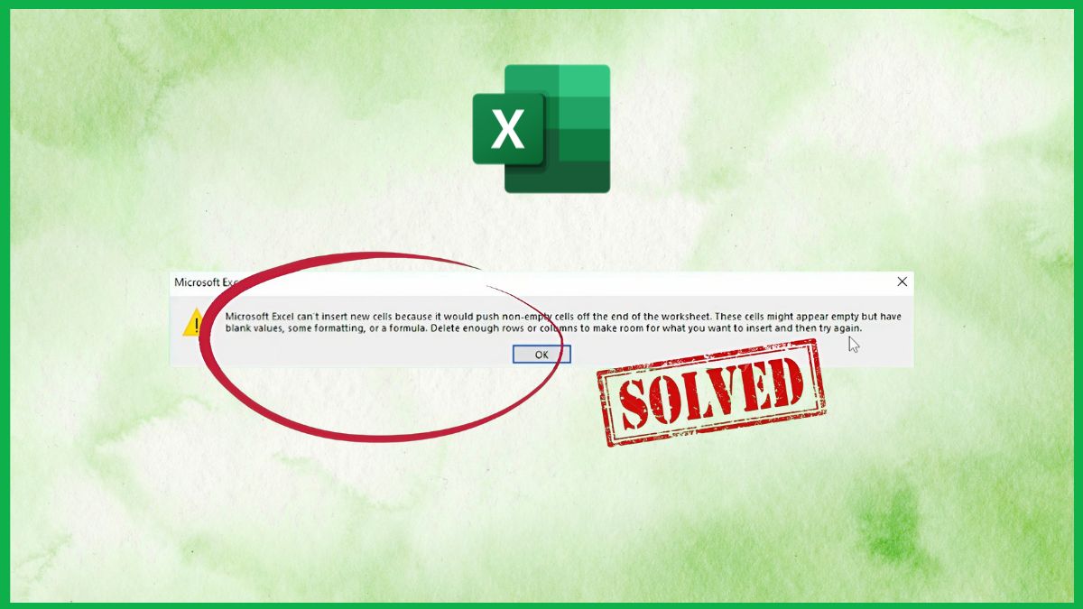 Mẹo phòng tránh lỗi không insert được dòng trong Excel