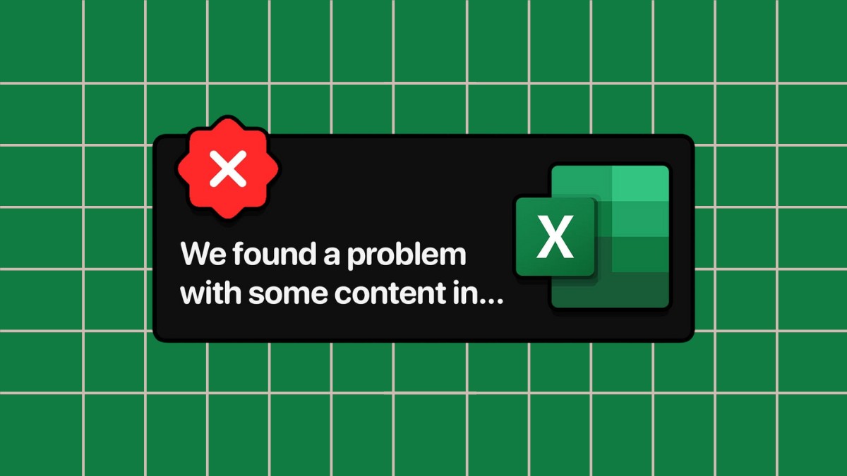Nguyên nhân gây lỗi We found a problem with some content in Excel
