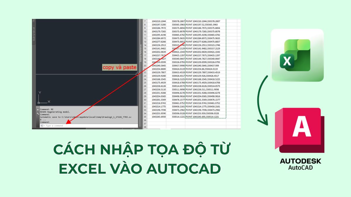 Cách nhập tọa độ từ Excel vào AutoCAD chi tiết từ A-Z