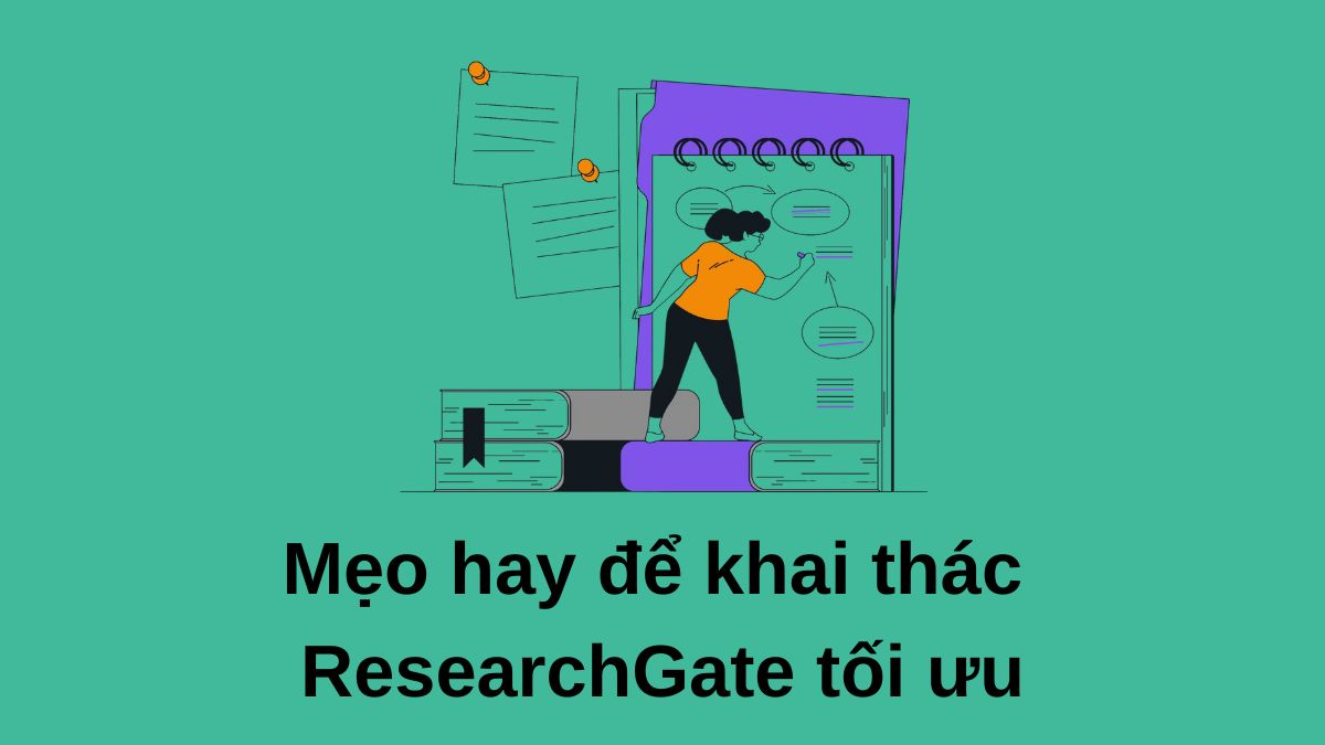 Mẹo hay để khai thác ResearchGate tối ưu