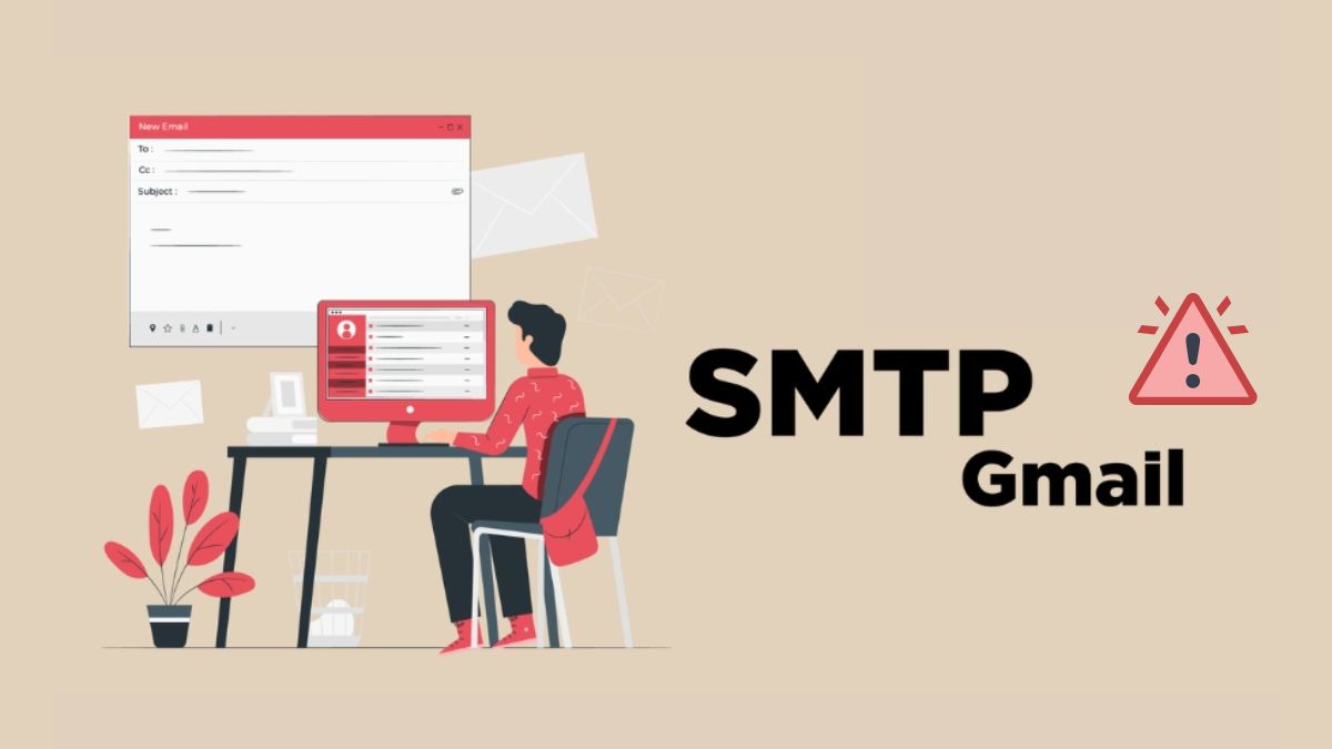 Một số lưu ý khi thực hiện cài đặt cấu hình SMTP Gmail