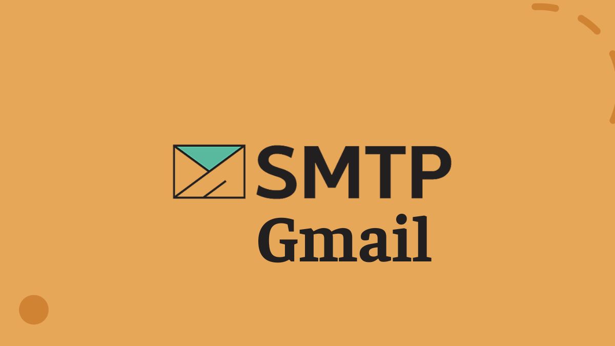 Các trường hợp dùng SMTP Gmail