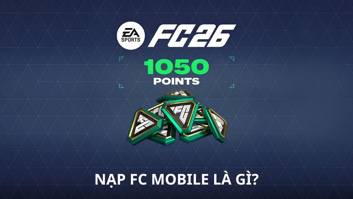 Nạp FC Mobile là gì