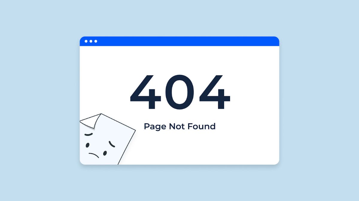 Sự ảnh hưởng khi xảy ra lỗi 404 not found