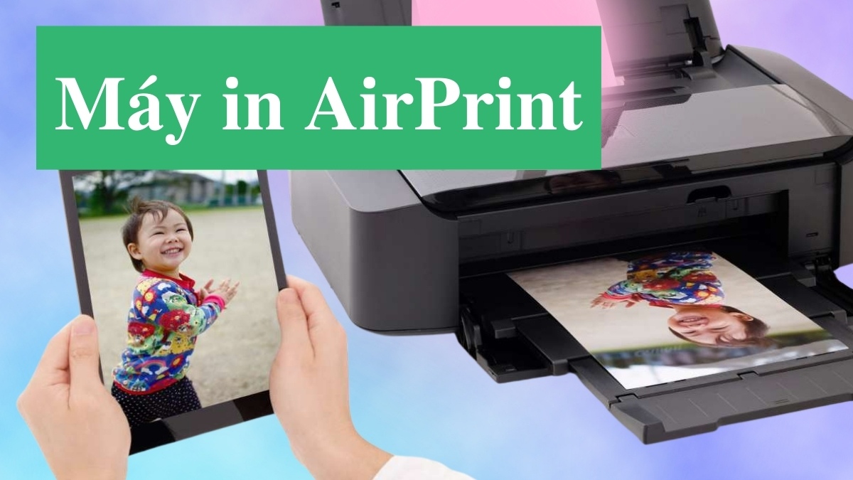 Máy in AirPrint được tích hợp sẵn công nghệ in ấn không dây AirPrint độc quyền từ Apple