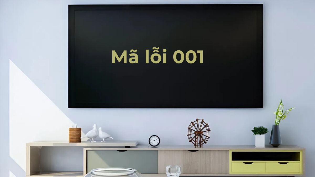 Mã lỗi 001 tivi Samsung