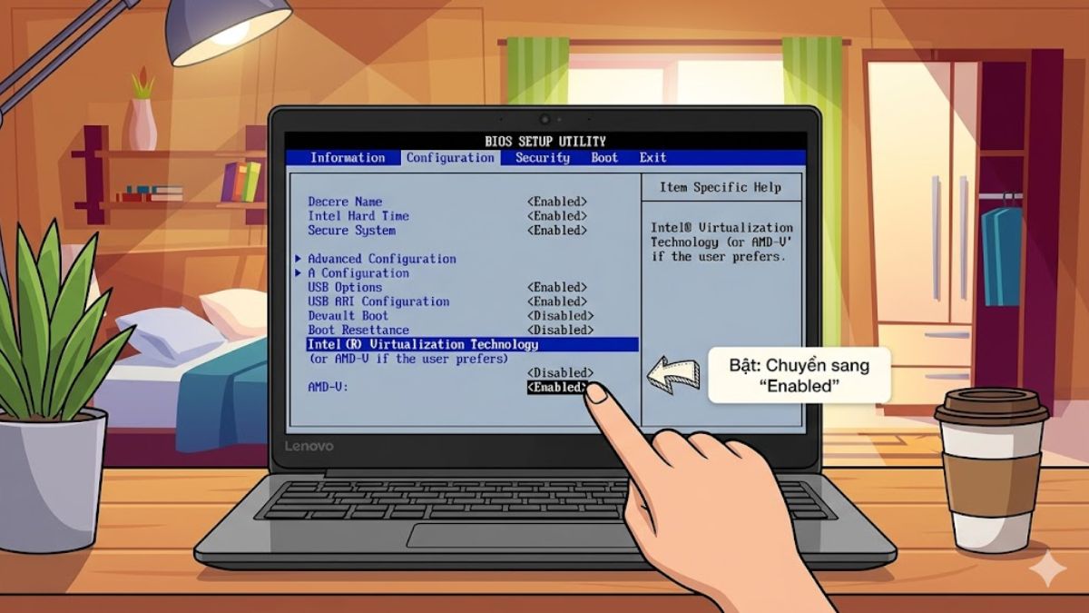 Enable Intel Virtualization Technology hoặc AMD-V