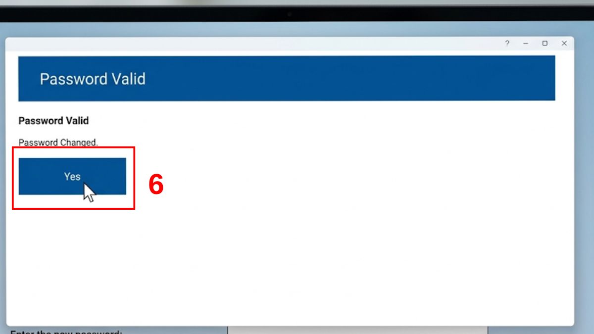 Hoàn thiện và lưu thay đổi là cài đặt mật khẩu thành công