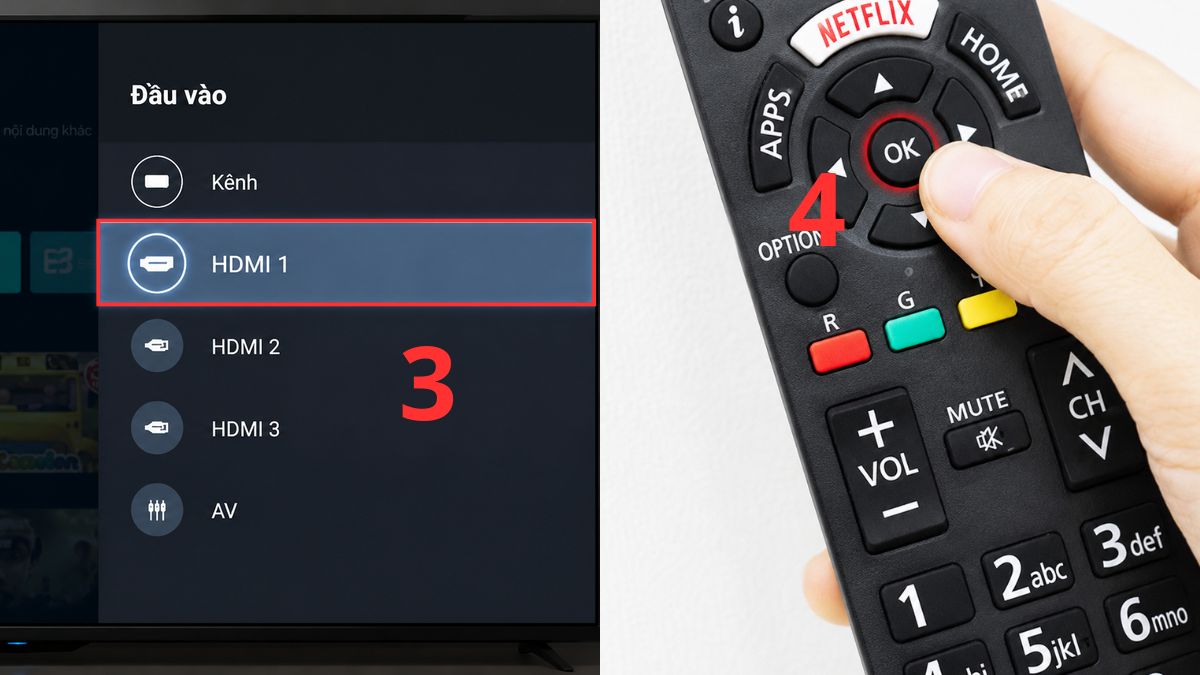 Chọn kênh HDMI