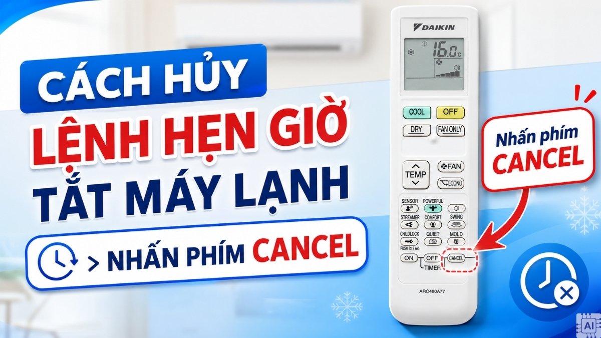 Cách hủy lệnh hẹn giờ tắt máy lạnh cách 1
