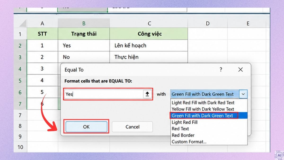 Tự động đổi màu Yes No bằng Conditional Formatting bước 3