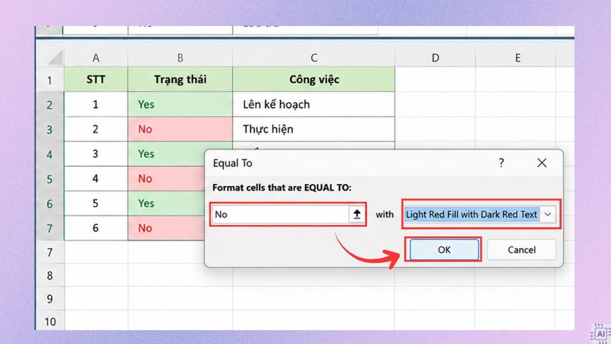 Tự động đổi màu Yes No bằng Conditional Formatting bước 4