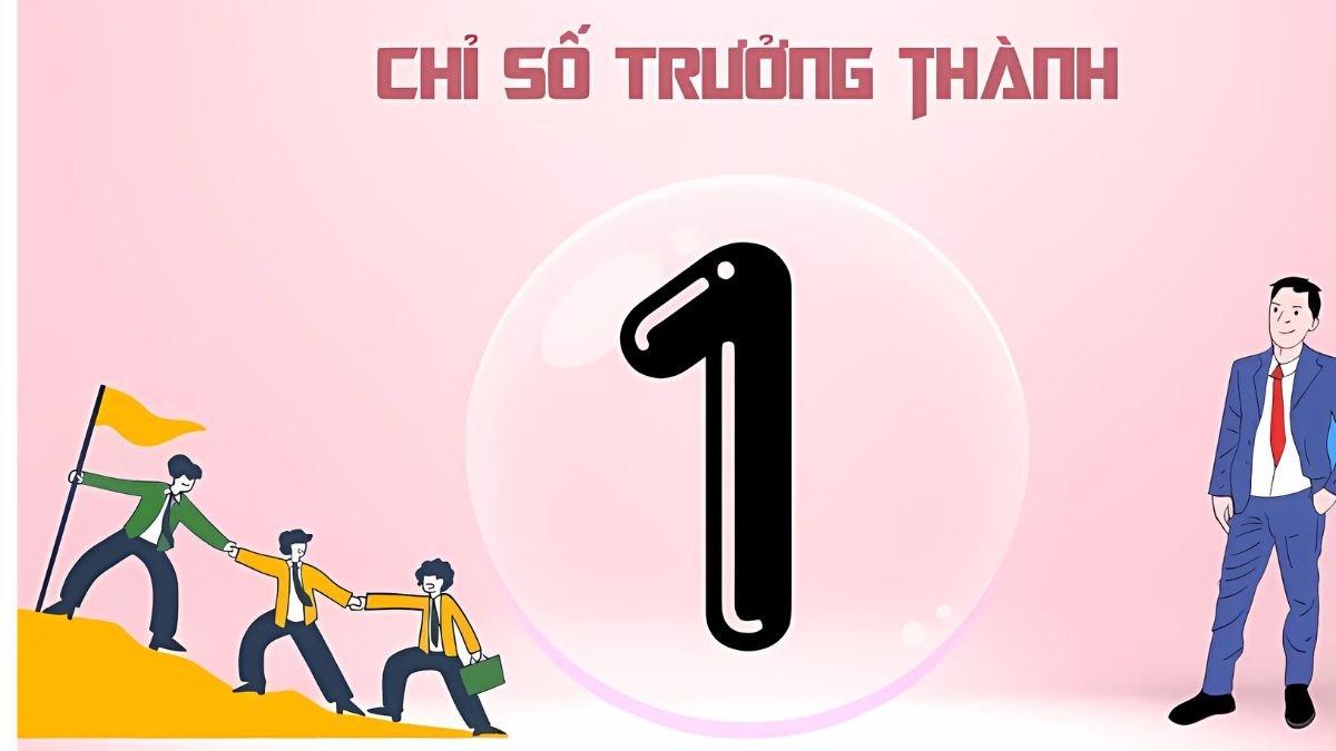 Ý nghĩa của chỉ số trưởng thành số 1