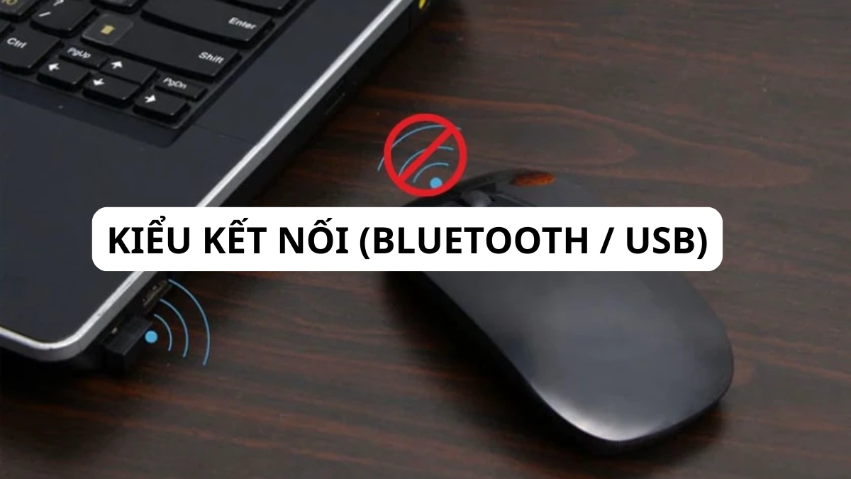 Kiểu kết nối ảnh hưởng đến sự tiện lợi và độ ổn định khi sử dụng
