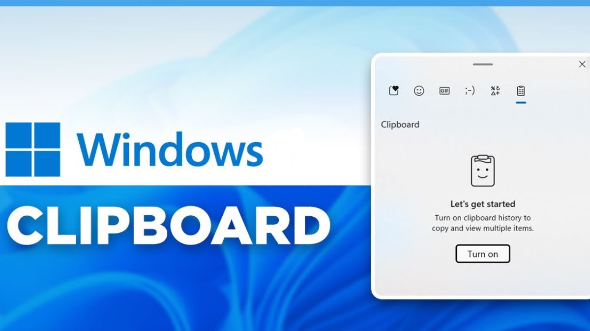 Clipboard là gì? Lợi ích và cách mở Clipboard chi tiết