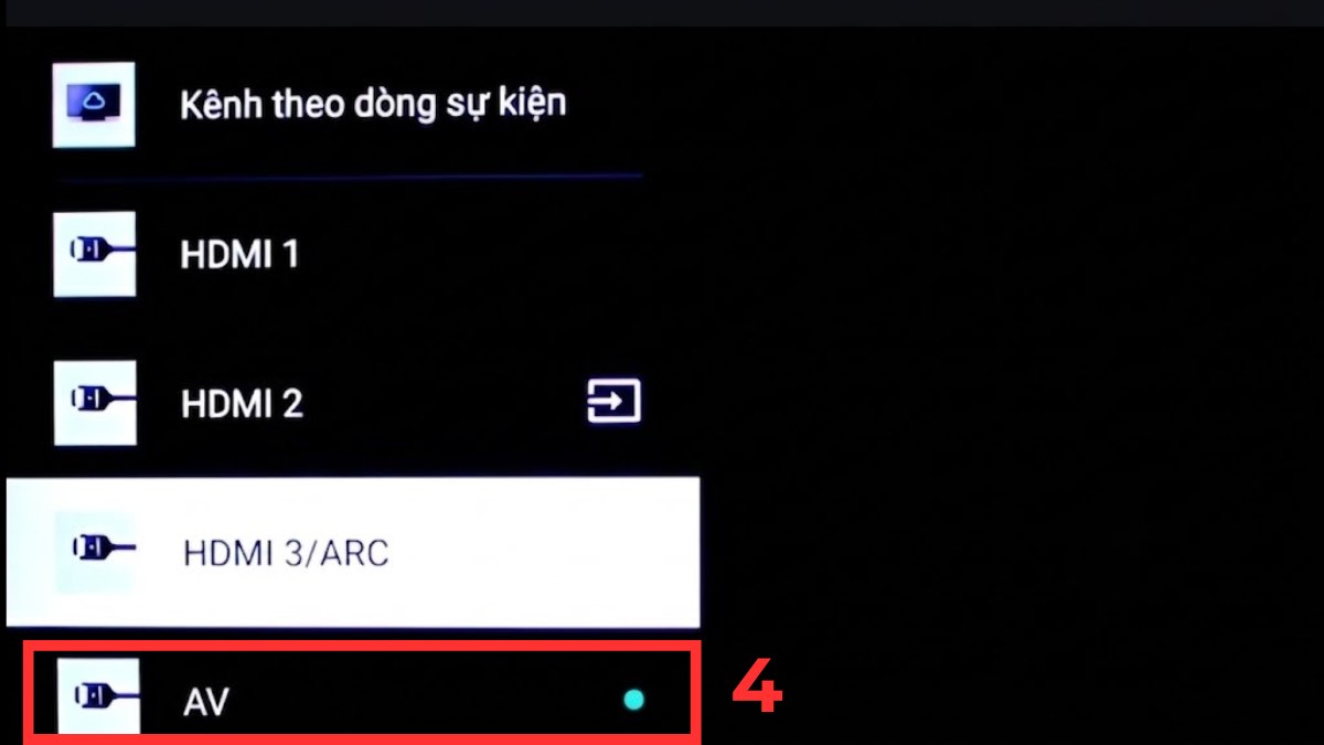 Chọn chế độ AV để tivi nhận tín hiệu