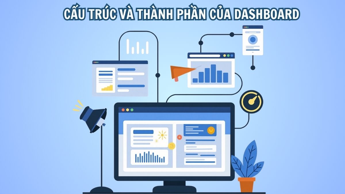 Cấu trúc và thành phần của dashboard