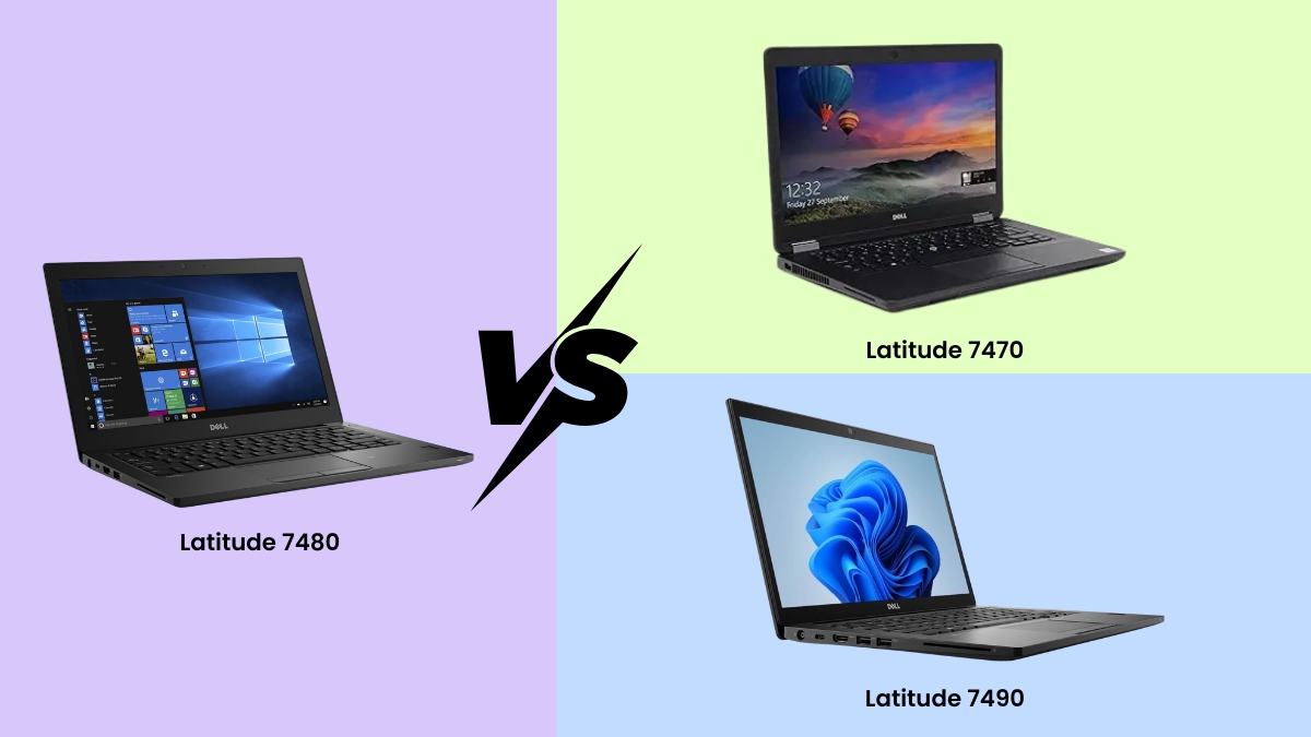 So sánh Dell Latitude 7480 với Dell Latitude 7470 và 7490