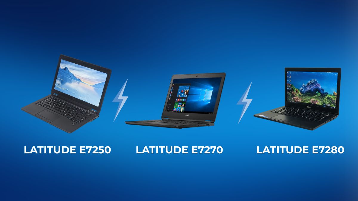 So sánh Dell Latitude E7270 với đời trước và đời sau