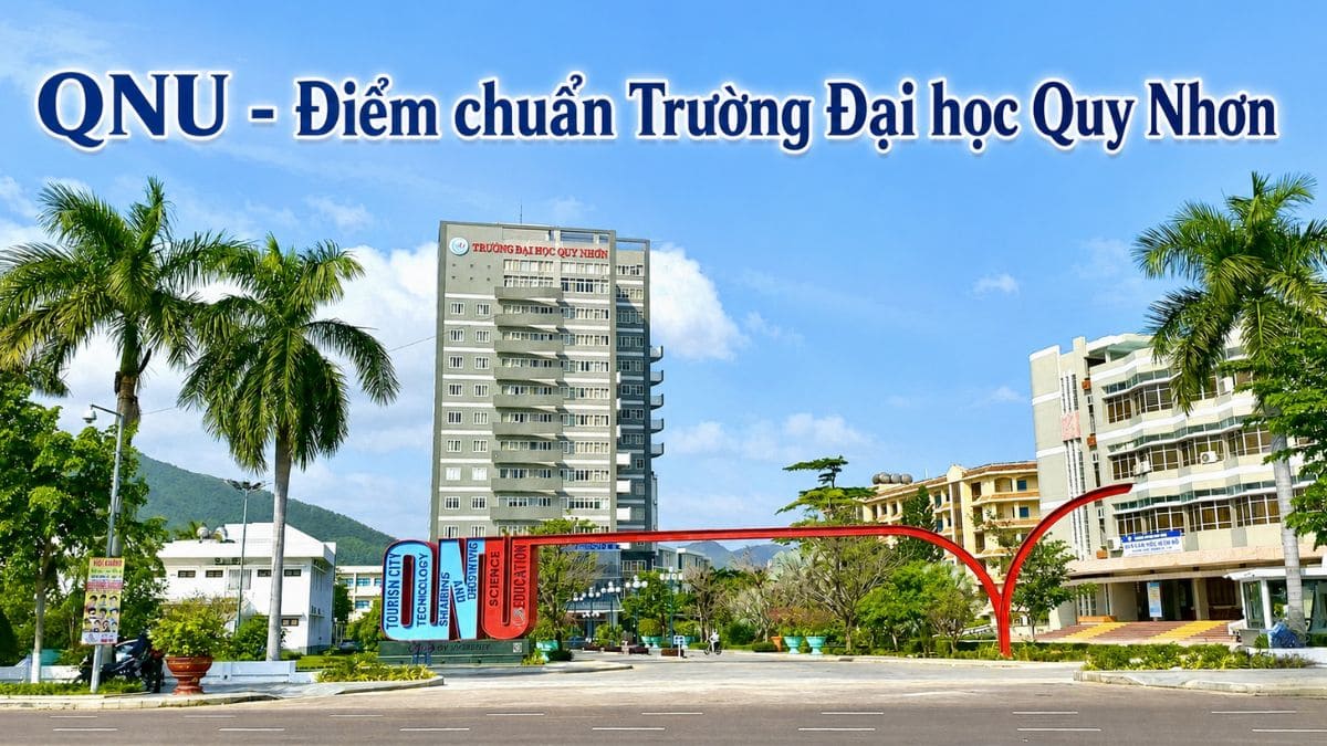 DQN - Điểm chuẩn trường Đại học Quy Nhơn 2026