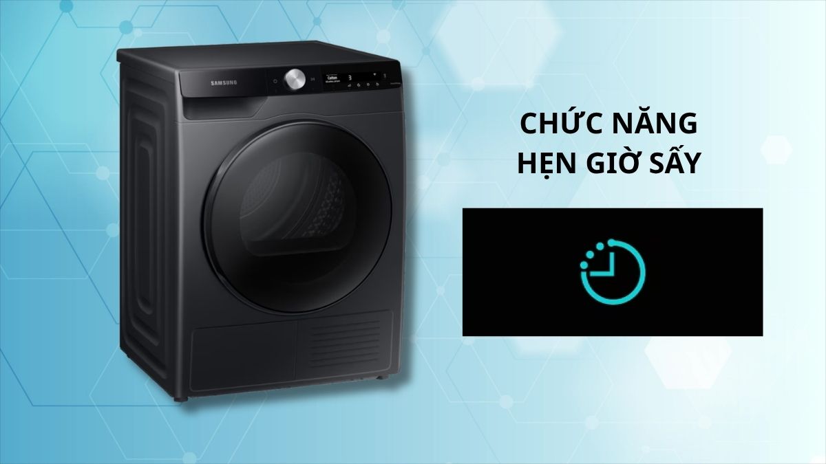 Chức năng hẹn giờ sấy trên máy sấy Samsung Heatpump
