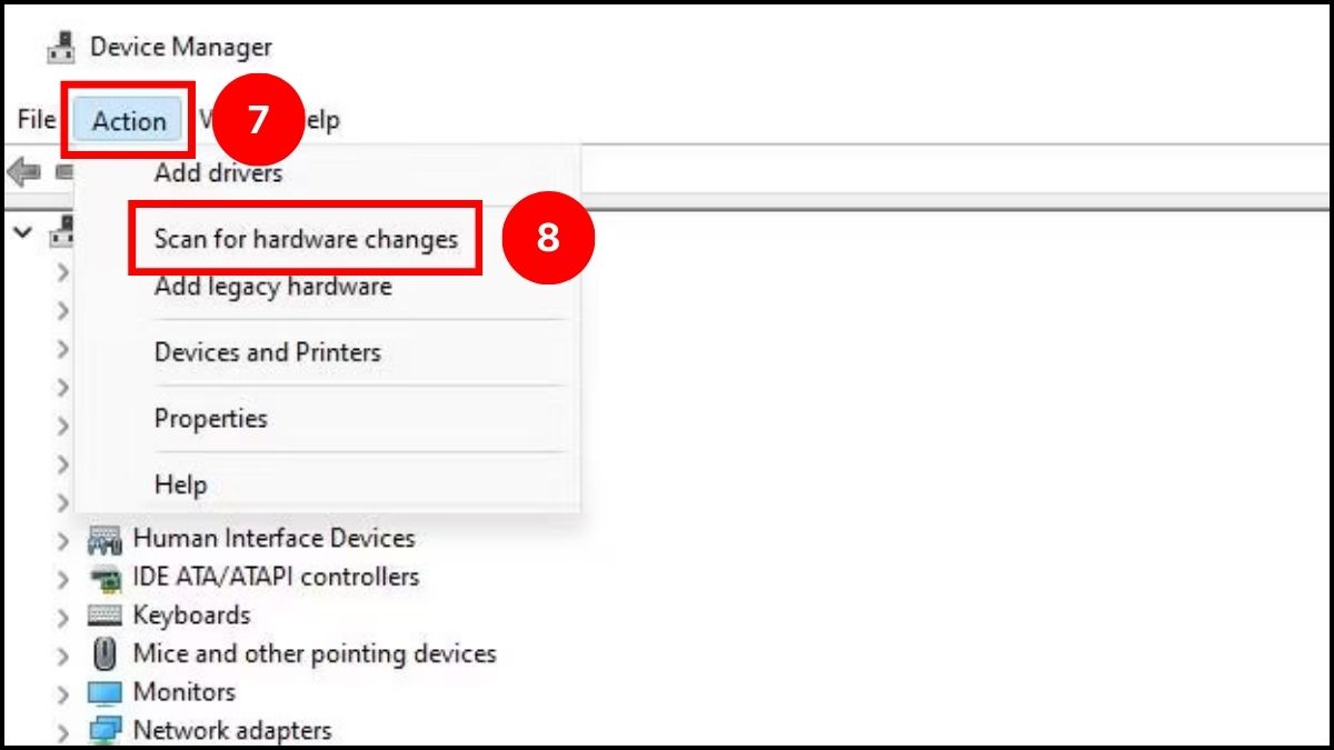 Ấn Scan for hardware changes để hệ thống nhận diện lại