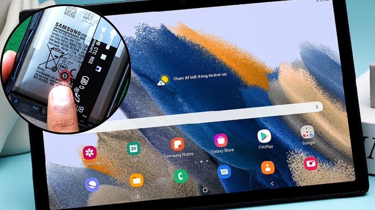 Máy tính bảng Samsung bị sập nguồn có thể do viên pin bị chai hoặc xuống cấp