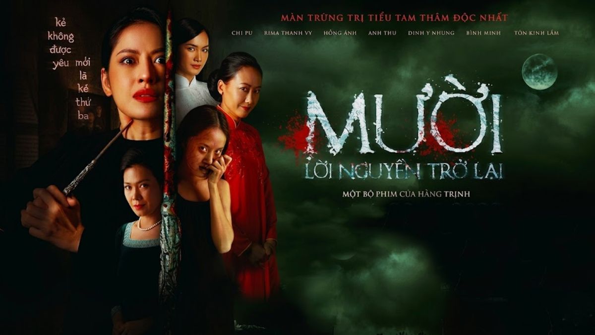 Mười Lời Nguyền Trở Lại là bộ phim chiếu rạp Việt Nam có yếu tố kinh di chính kịch