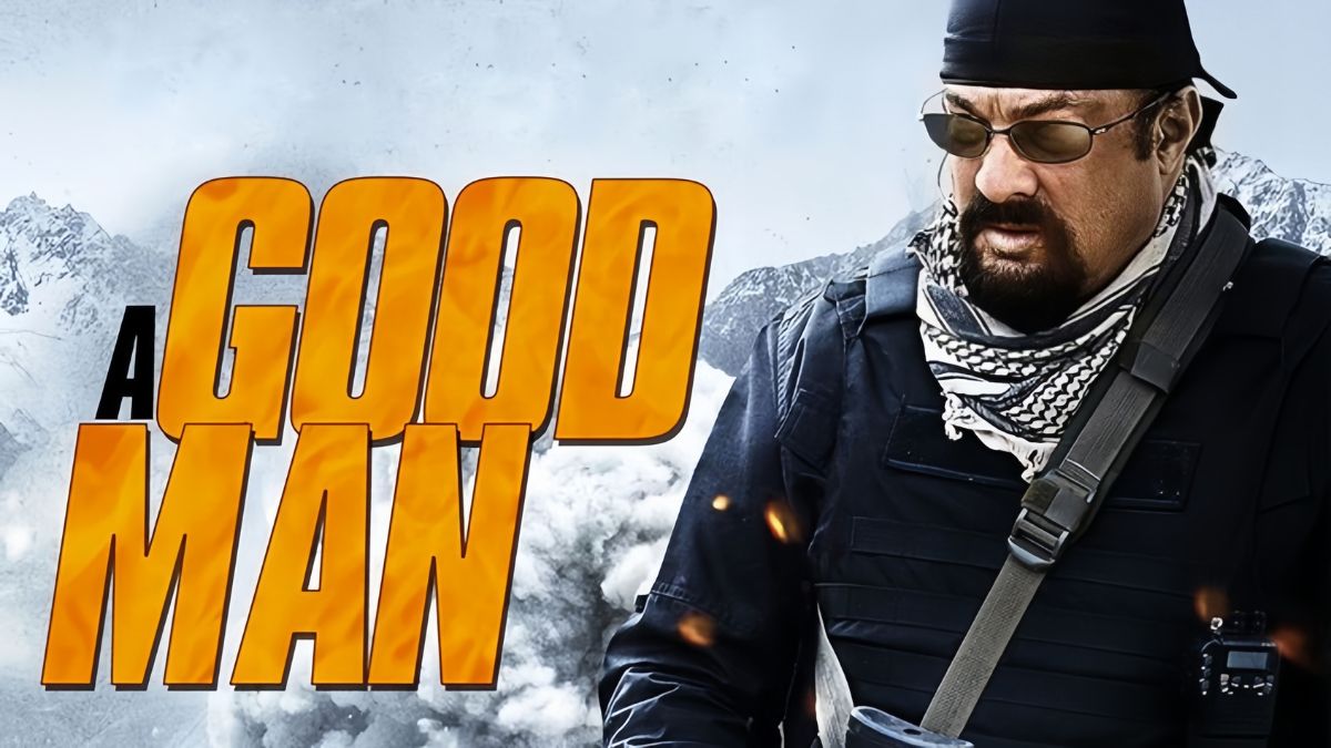 Các tập phim có sự tham gia của Steven Seagal A  Good Man