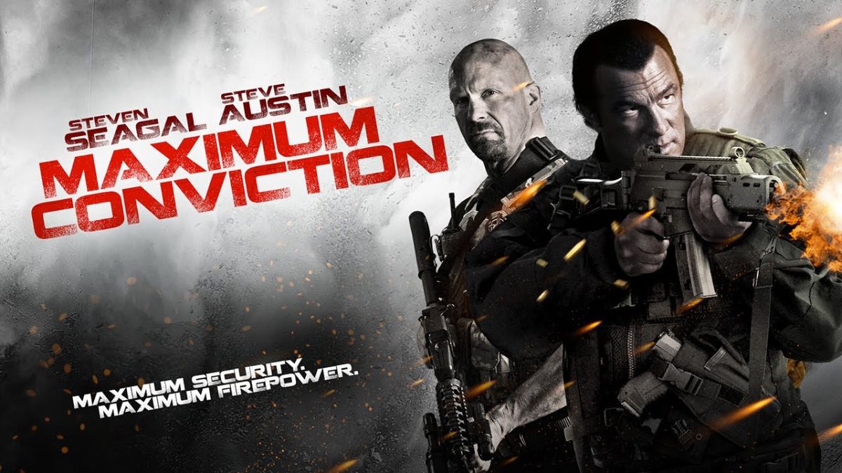 Maximum Conviction là một trong những bộ phim hay của Steven Seagal