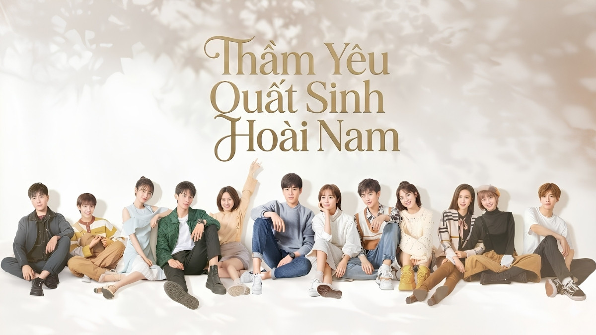 Thầm Yêu Quất Sinh Hoài Nam là bộ phim đáng xem