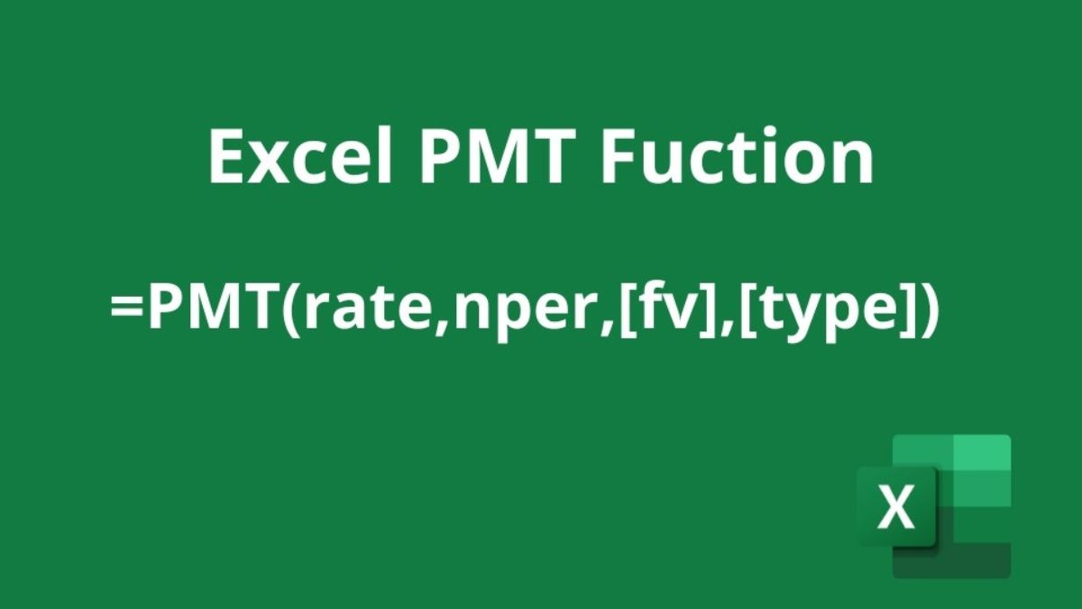 Hàm PMT trong Excel là gì? Cú pháp và cách sử dụng