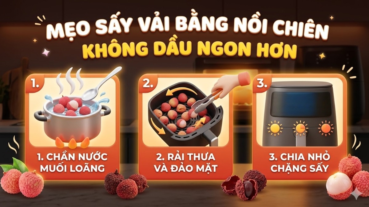 Mẹo giúp vải sấy bằng nồi chiên không dầu ngon hơn