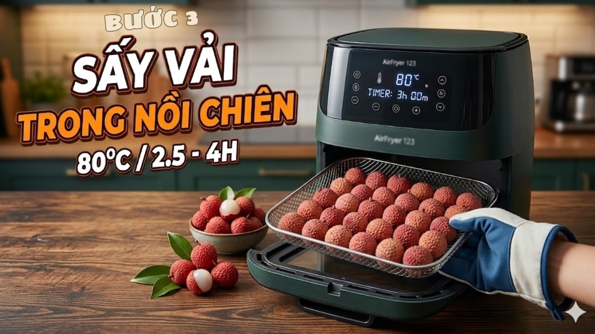 Cách sấy vải khô bằng nồi chiên không dầu không cần luộc bước 3