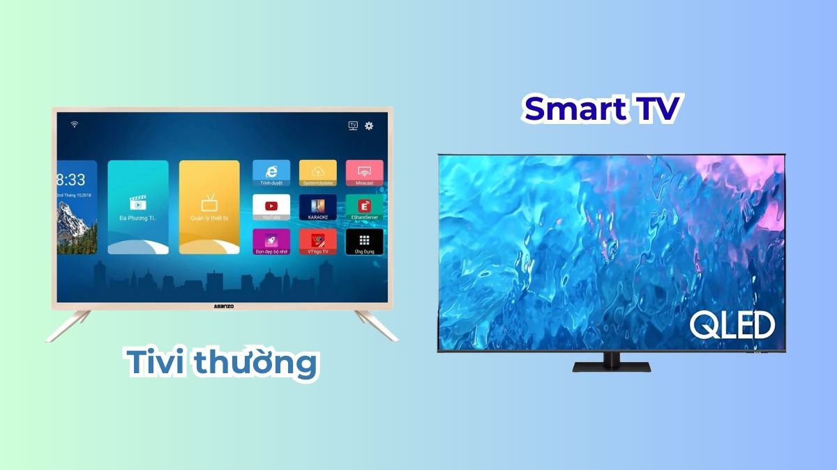Điềm khác biệt giữa Tivi thường và Smart TV
